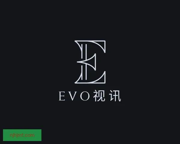 介绍evo视讯